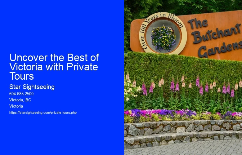 Uncover the Best of Victoria with Private Tours