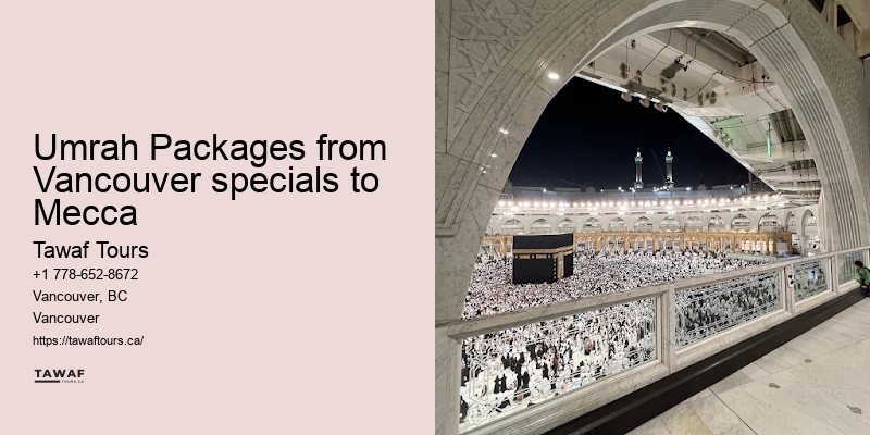 Vancouver Umrah Historical Tour Packages