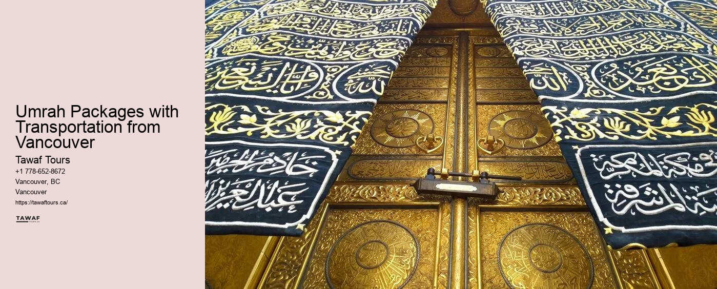 Umrah Packages with Transportation from Vancouver