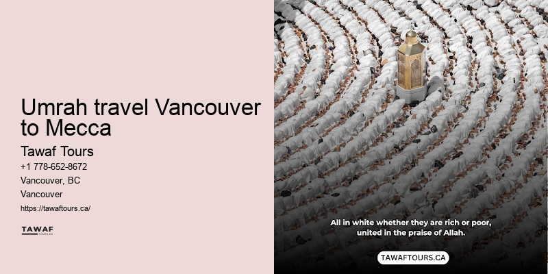 Umrah Tours from Vancouver to Mecca