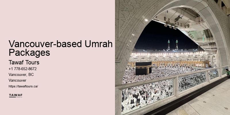 Umrah Packages from Vancouver to Mecca