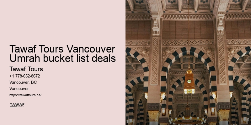 Tawaf Tours Vancouver Umrah journey tips