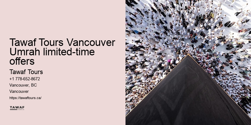 Tawaf Tours Vancouver Umrah travel essentials