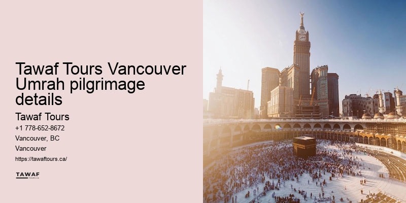 Tawaf Tours Vancouver Umrah pilgrimage details