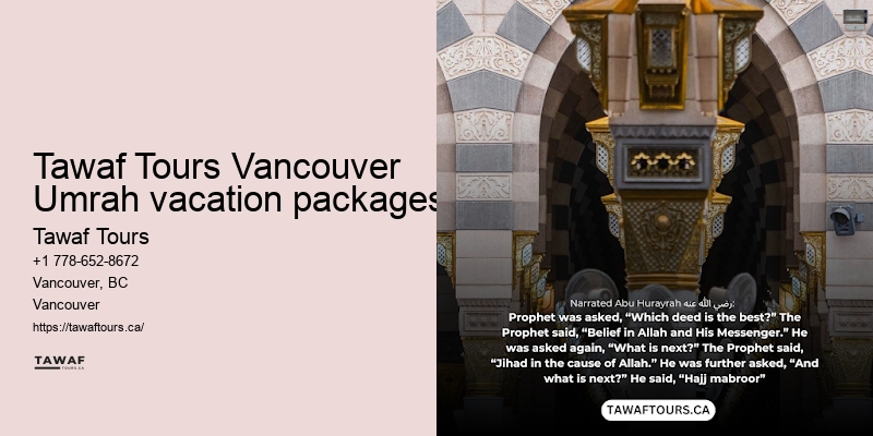 Vancouver Umrah travel destination insights and tips