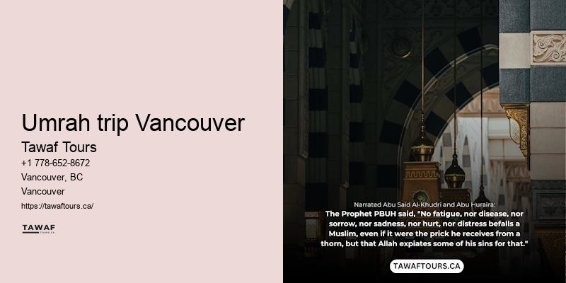Vancouver Umrah travel destination experiences and recommendations