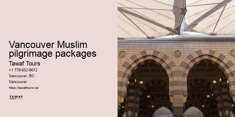 Tawaf Tours Vancouver Umrah pilgrimage package booking assistance