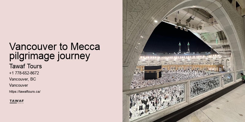 Tawaf Tours Vancouver Umrah bucket list deals