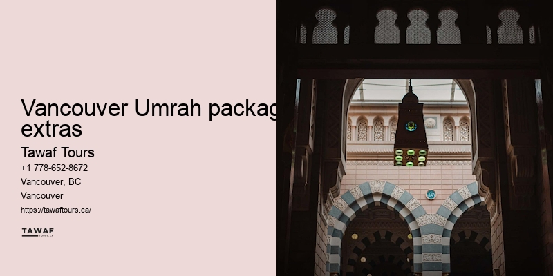 Tawaf Tours Vancouver Umrah travel tips