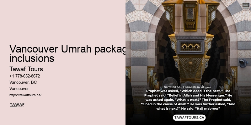 Vancouver Umrah pilgrimage journey specialist