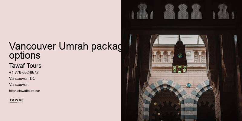 Vancouver Umrah travel destination advice