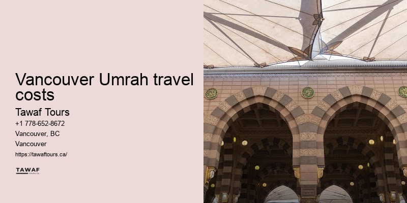 Tawaf Tours Vancouver Umrah travel booking trust