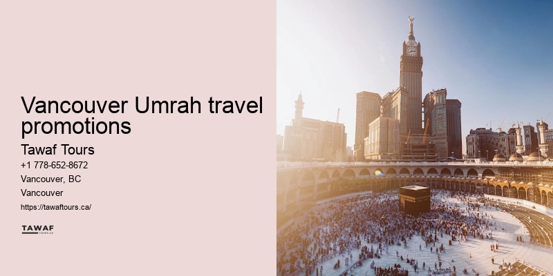 Tawaf Tours Umrah travel advisor Vancouver
