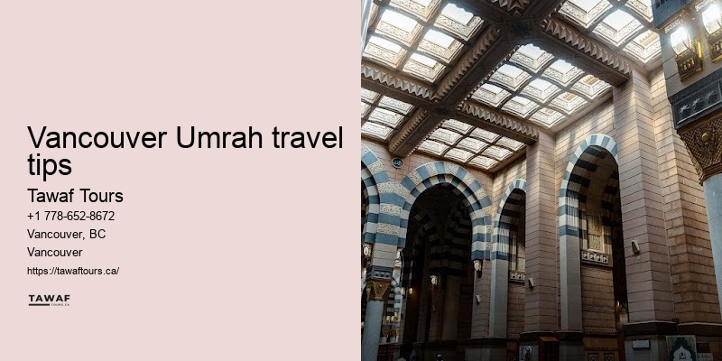 Vancouver Umrah travel destination highlights and tips