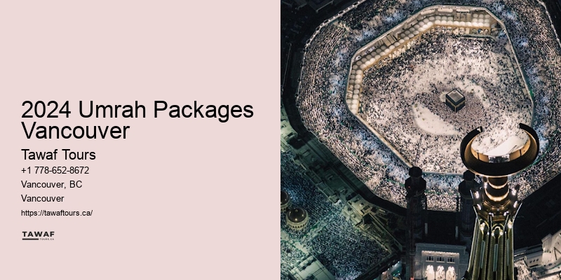 2024 Umrah Packages Vancouver Spiritual Tours