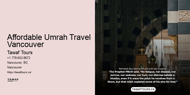 Umrah Travel Guides Affordable Umrah Travel Vancouver