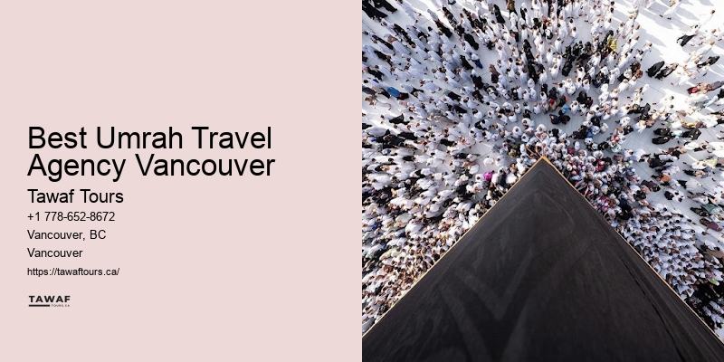 Best Umrah Travel Agency Vancouver Umrah Religious Tours