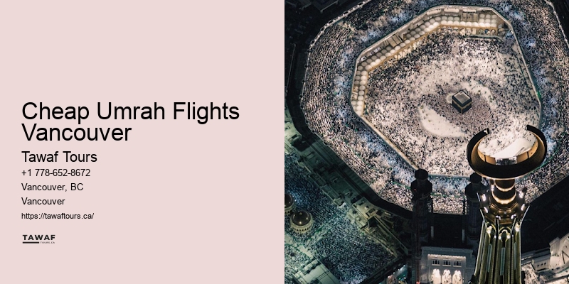 Umrah Tour Packages from Cheap Umrah Flights Vancouver