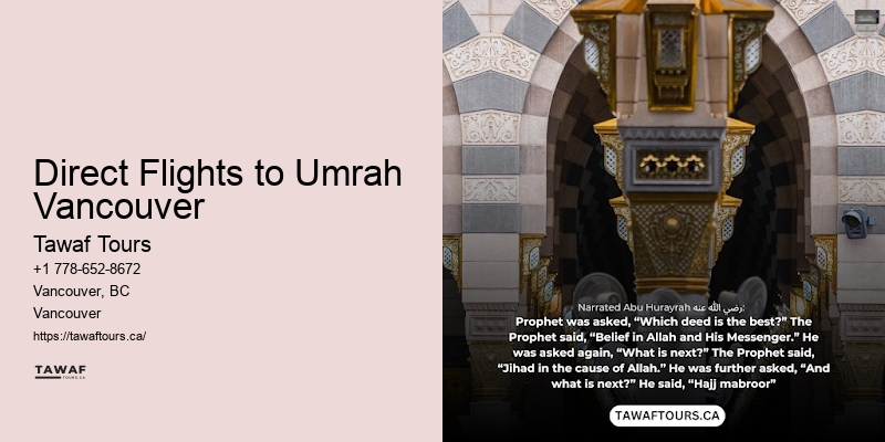 Luxury Umrah Packages Direct Flights to Umrah Vancouver