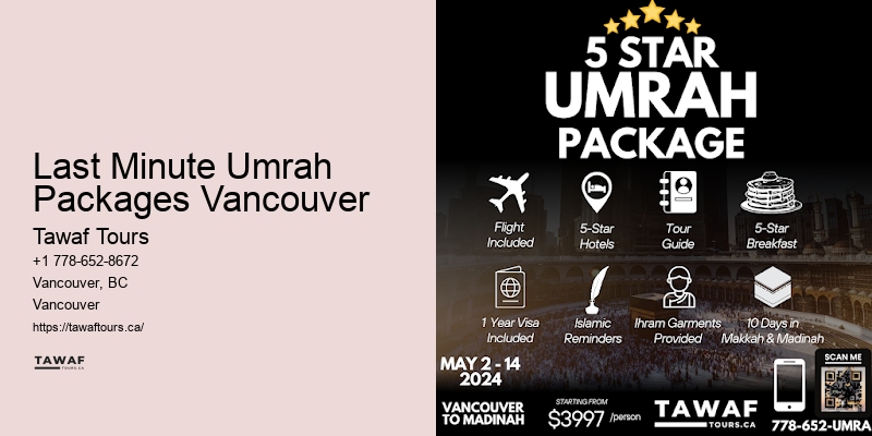 Convenient Hajj Packages Last Minute Umrah Packages Vancouver