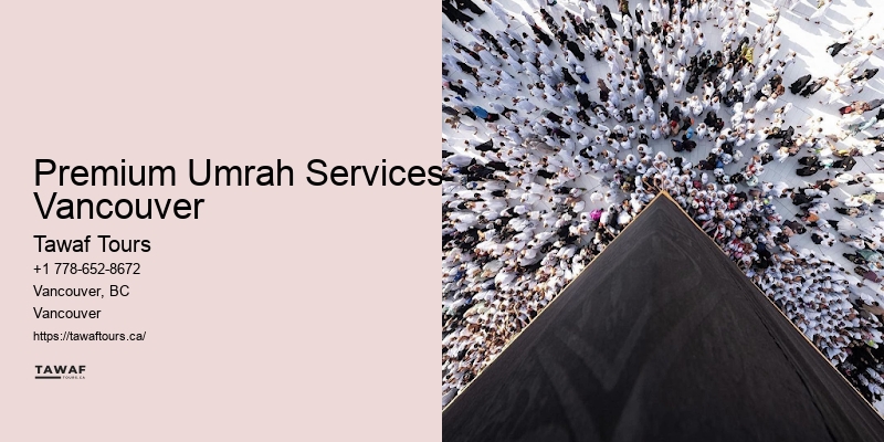 Premium Umrah Services Vancouver Premium Umrah Packages