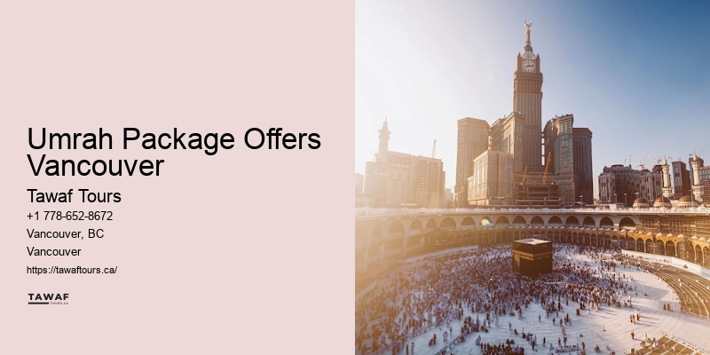 Umrah Package Offers Vancouver Umrah Package Comparison