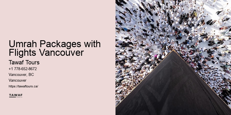 Umrah Packages with Flights Vancouver Umrah Flight Offers
