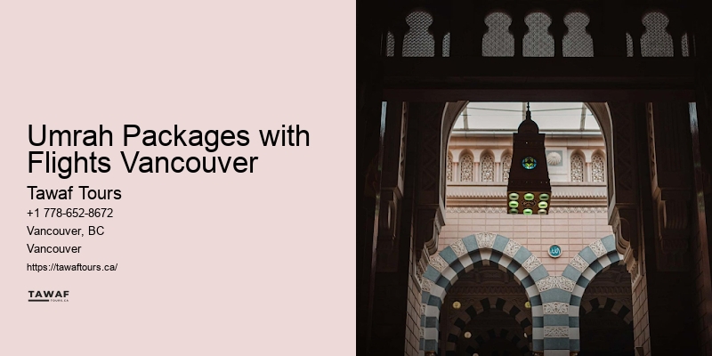 Umrah Packages with Flights Vancouver Umrah Packages Today