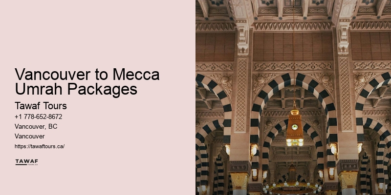 Vancouver to Mecca Umrah Packages Hajj Pilgrimage