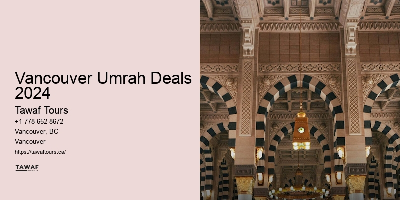 Vancouver Umrah Deals 2024 Pilgrimage Tours
