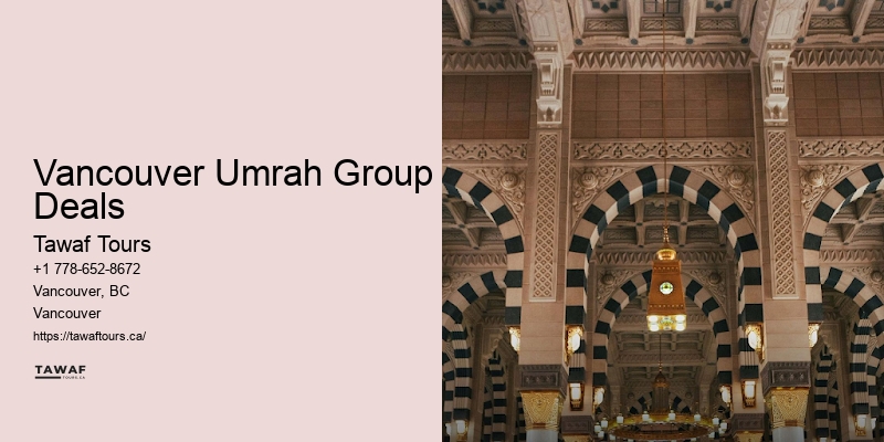 Vancouver Umrah Group Deals Umrah Travel Safety Tips
