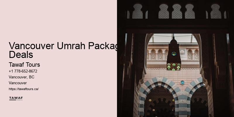 Vancouver Umrah Package Deals Umrah Deals BC