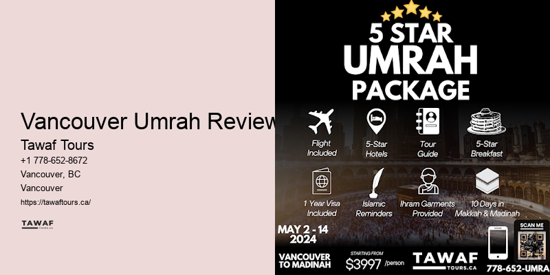 Comprehensive Hajj Packages Vancouver Umrah Reviews