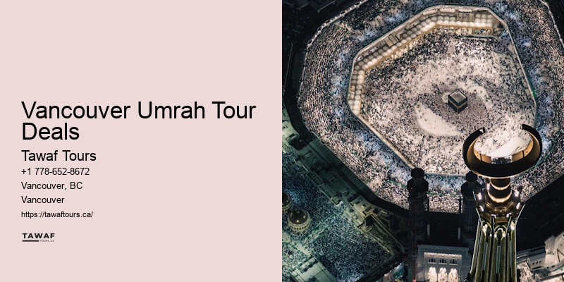 Vancouver Umrah Tour Deals Umrah Flight Discounts
