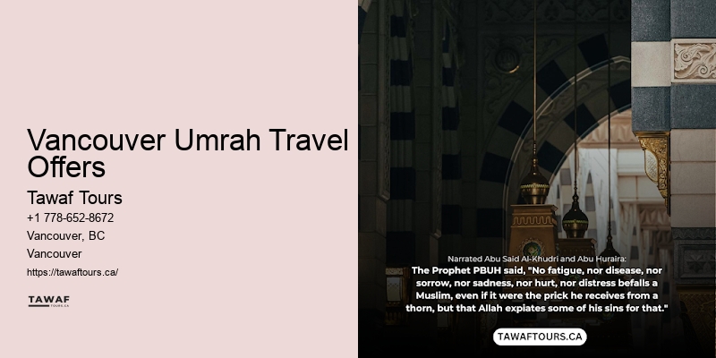 Vancouver Umrah Travel Offers Umrah Tour Deals