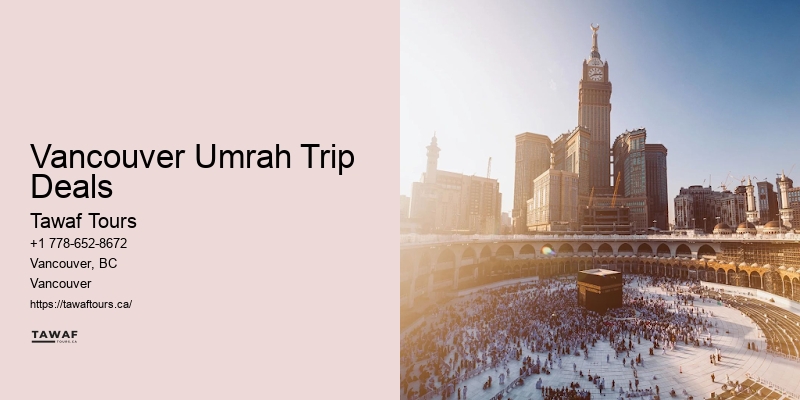 Best Umrah Travel Agency Vancouver Umrah Trip Deals