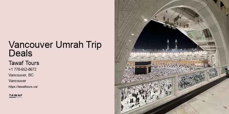 Vancouver Umrah Trip Deals Umrah Tour Experts